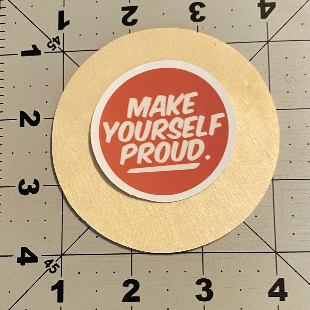 π20/$5πMake Yourself Proud Sticker - Picture 2 of 3